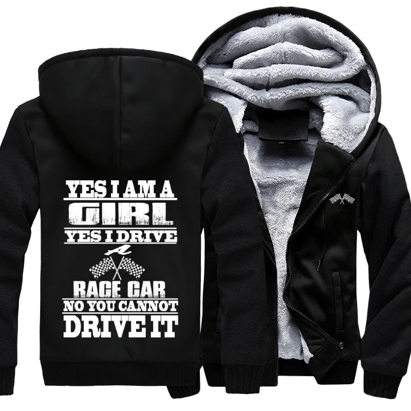 Superwarm Yes I'm  Girl Yes I Drive A Race Car Jackets With FREE SHIPPING!