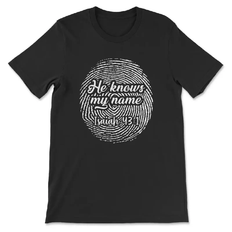 Fingerprint He knows my name Isaiah 43:1 Women’s t-shirt